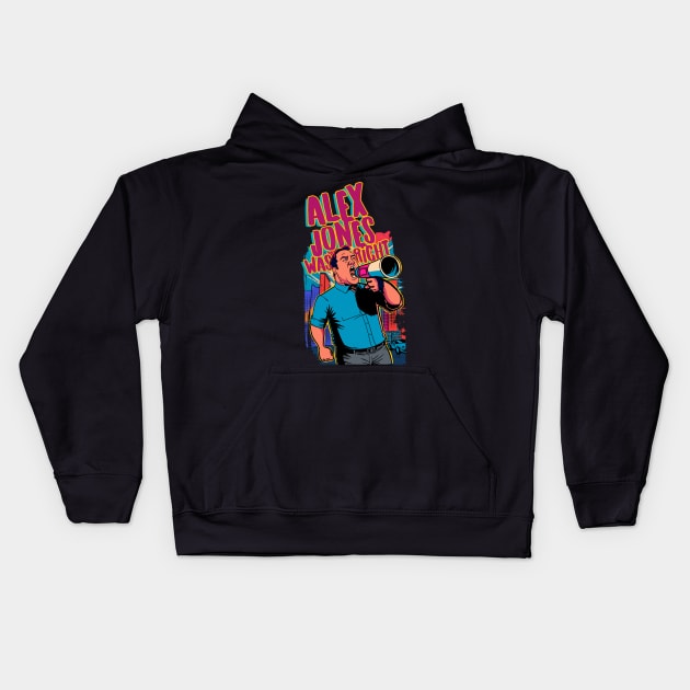 Alex Jones Was Right Kids Hoodie by TreemanMorse